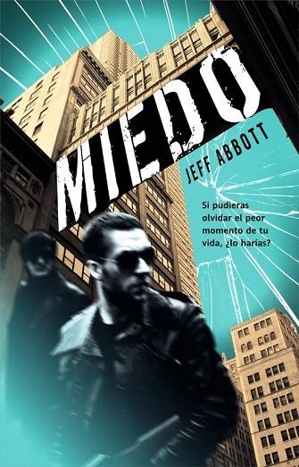 MIEDO | 9788498006490 | ABBOTT, JEFF | Llibreria Online de Vilafranca del Penedès | Comprar llibres en català