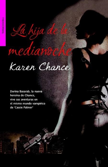 LA HIJA DE LA MEDIANOCHE | 9788498007640 | KAREN, CHANCE | Llibreria Online de Vilafranca del Penedès | Comprar llibres en català