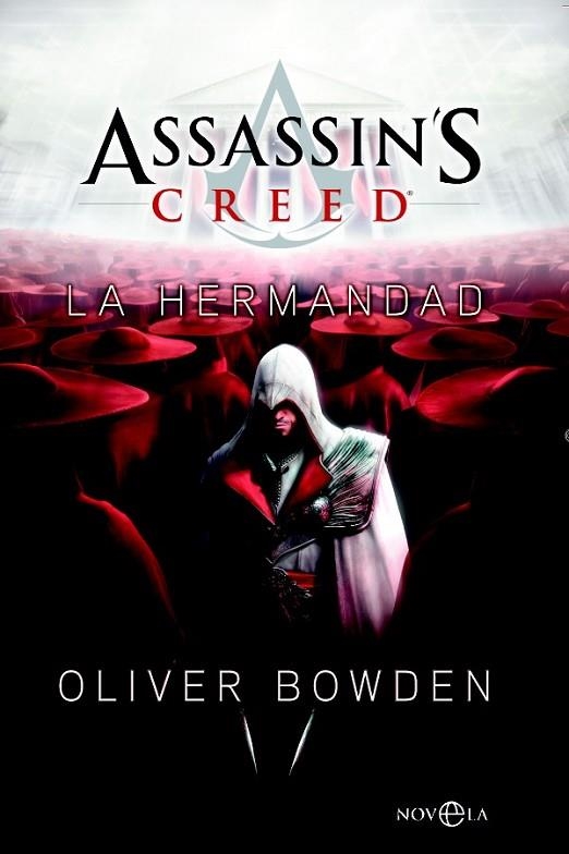 ASSASSIN'S CREED LA HERMANDAD | 9788499704708 | BOWDEN, OLIVER | Llibreria Online de Vilafranca del Penedès | Comprar llibres en català