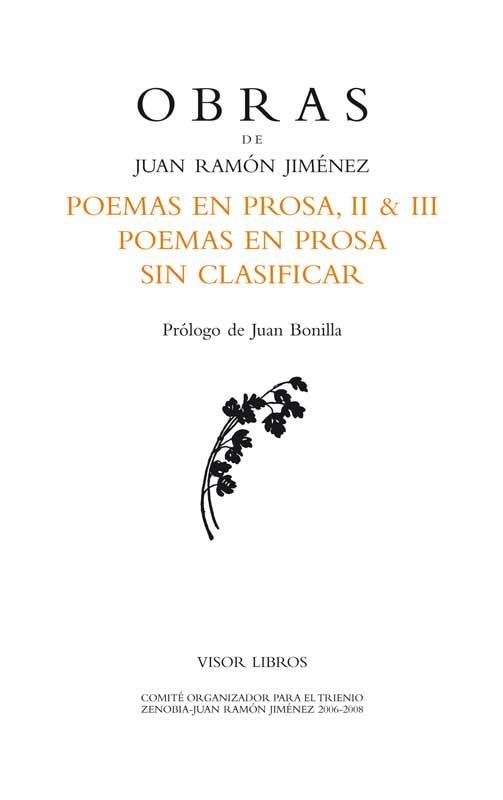 POEMAS EN PROSA II & III : POEMAS EN PROSA SIN CLASIFICAR | 9788498950953 | JIMÉNEZ, JUAN RAMÓN (1881-1958) | Llibreria L'Odissea - Libreria Online de Vilafranca del Penedès - Comprar libros