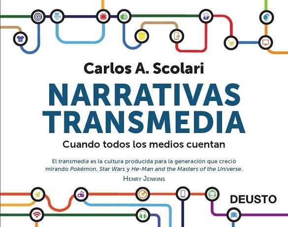 NARRATIVAS TRANSMEDIA | 9788423413362 | SCOLARI, CARLOS ALBERTO | Llibreria Online de Vilafranca del Penedès | Comprar llibres en català