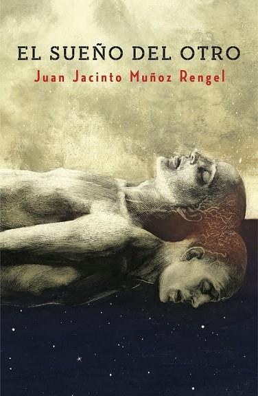 EL SUEÑO DEL OTRO | 9788401353574 | MUÑOZ RENGEL, JUAN JACINTO | Llibreria Online de Vilafranca del Penedès | Comprar llibres en català