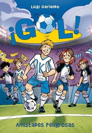 GOL 19 AMISTADES PELIGROSAS | 9788415580362 | GARLANDO, LUIGI | Llibreria Online de Vilafranca del Penedès | Comprar llibres en català