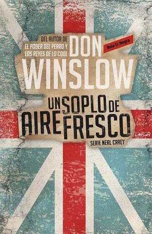 UN SOPLO DE AIRE FRESCO (SERIE NEAL CAREY,1) | 9788439726913 | WINSLOW, DON | Llibreria Online de Vilafranca del Penedès | Comprar llibres en català