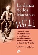 LA DANZA DE LOS MAESTROS WU LI | 9788488242877 | ZUKAB, GARY | Llibreria Online de Vilafranca del Penedès | Comprar llibres en català