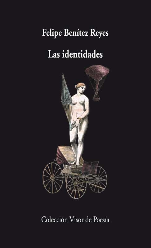 LAS IDENTIDADES | 9788498958355 | BENITEZ REYES, FELIPE | Llibreria Online de Vilafranca del Penedès | Comprar llibres en català