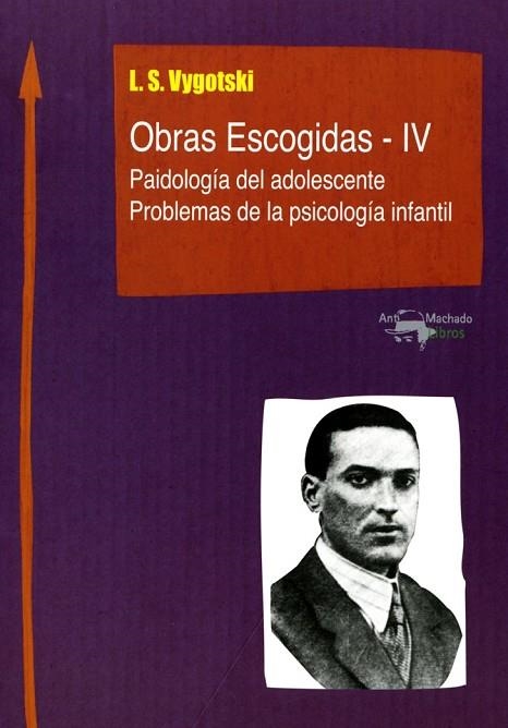 OBRAS ESCOGIDAS IV | 9788477741831 | VYGOTSKI, LEV S | Llibreria Online de Vilafranca del Penedès | Comprar llibres en català