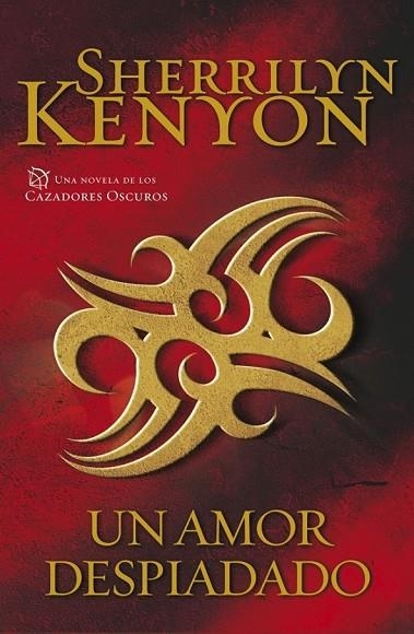 UN AMOR DESPIADADO (CAZADORES OSCUROS 19) | 9788401384493 | KENYON, SHERRILYN | Llibreria Online de Vilafranca del Penedès | Comprar llibres en català