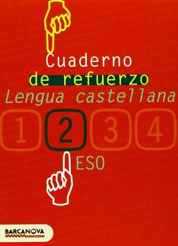 CUADERNO DE REFUERZO LENGUA CASTELLANA 2 ESO | 9788448917234 | Llibreria Online de Vilafranca del Penedès | Comprar llibres en català