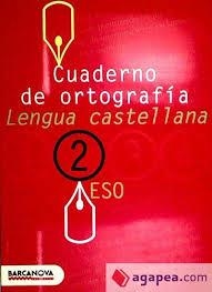 CUADERNO DE ORTOGRAFIA 2 LENGUA CASTELLANA 2 ESO | 9788448917197 | EZQUERRA LEZCANO, FRANCISCA | Llibreria Online de Vilafranca del Penedès | Comprar llibres en català