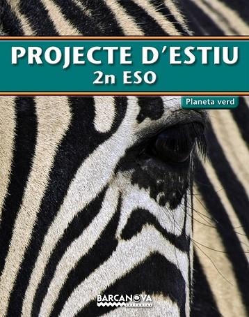 PROJECTE D'ESTIU PLANETA VERD 2N ESO | 9788448925772 | AA.VV | Llibreria Online de Vilafranca del Penedès | Comprar llibres en català