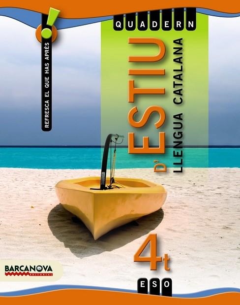 QUADERN D'ESTIU 4 ESO LLENGUA CATALANA | 9788448925857 | LLOMPART, IGNASI | Llibreria Online de Vilafranca del Penedès | Comprar llibres en català