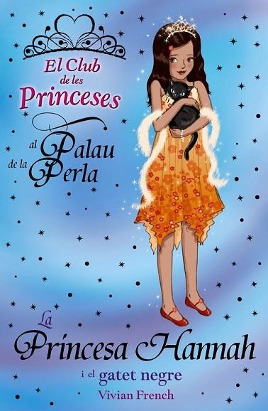 LA PRINCESA HANNAH I EL GATET NEGRE | 9788448926694 | FRENCH, VIVIAN | Llibreria Online de Vilafranca del Penedès | Comprar llibres en català