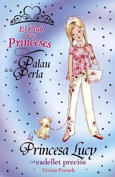 LA PRINCESA LUCY I EL CADELLET PRECIOS | 9788448926717 | FRENCH, VIVIAN | Llibreria Online de Vilafranca del Penedès | Comprar llibres en català