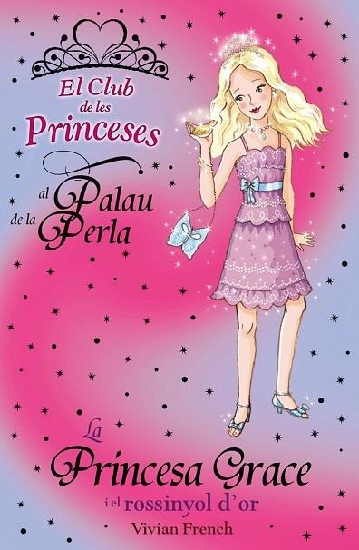 LA PRINCESA GRACE I EL ROSSINYOL D'OR | 9788448926724 | FRENCH, VIVIAN | Llibreria Online de Vilafranca del Penedès | Comprar llibres en català