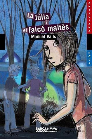 LA JULIA I EL FALCO MALTES | 9788448927776 | VALLS, MANUEL | Llibreria Online de Vilafranca del Penedès | Comprar llibres en català