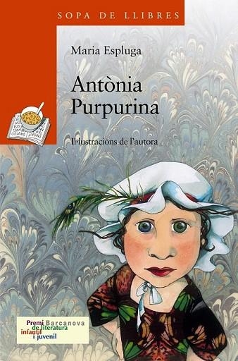 ANTONIA PURPURINA | 9788448927769 | ESPLUGA, MARIA | Llibreria Online de Vilafranca del Penedès | Comprar llibres en català