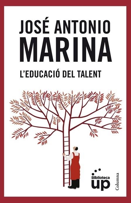 L'EDUCACIÓ DEL TALENT | 9788466415903 | MARINA, JOSE ANTONIO | Llibreria Online de Vilafranca del Penedès | Comprar llibres en català