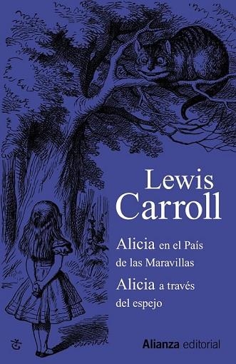 ALICIA EN EL PAÍS DE LAS MARAVILLAS / ALICIA A TRAVÉS DEL ESPEJO | 9788420610184 | CARROLL, LEWIS | Llibreria Online de Vilafranca del Penedès | Comprar llibres en català