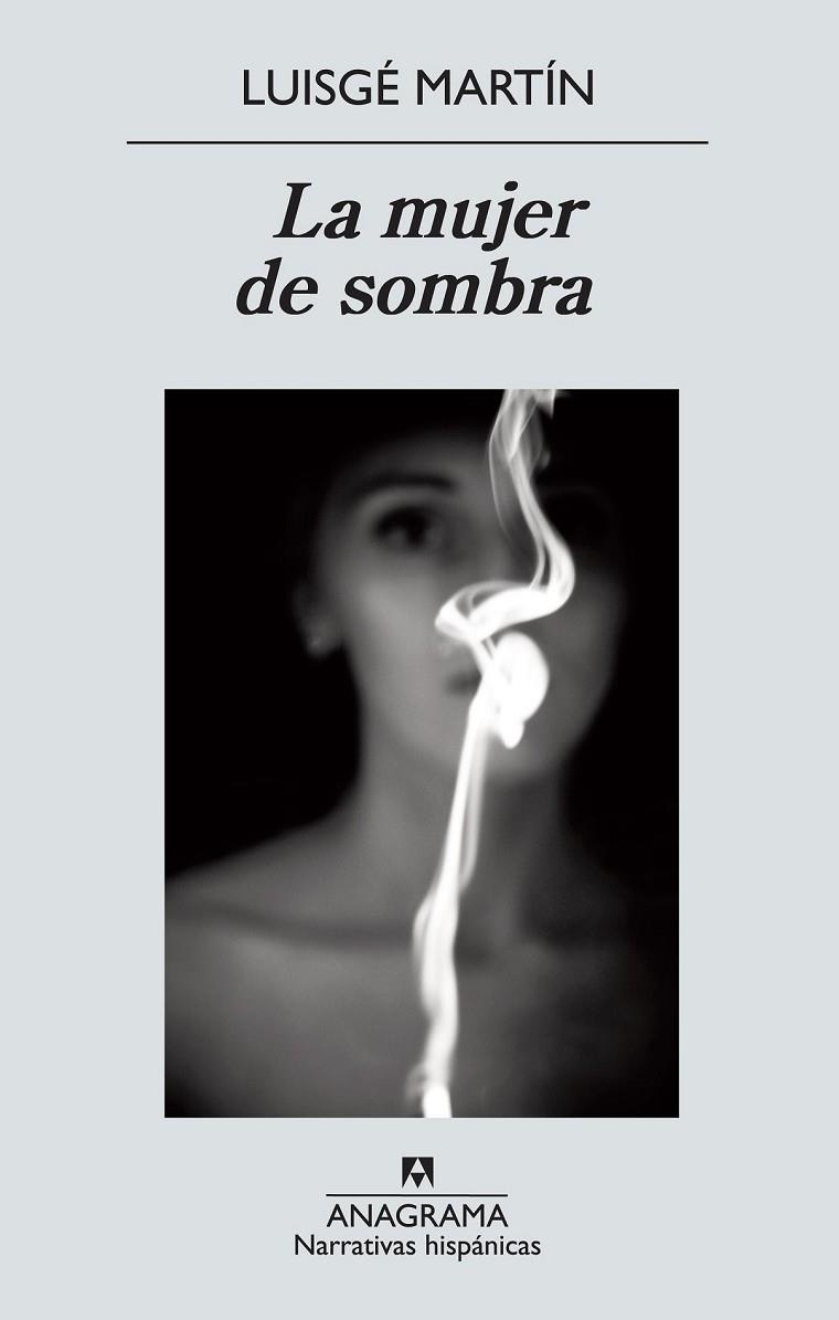 LA MUJER DE SOMBRA | 9788433972392 | MARTIN, LUISGE | Llibreria Online de Vilafranca del Penedès | Comprar llibres en català