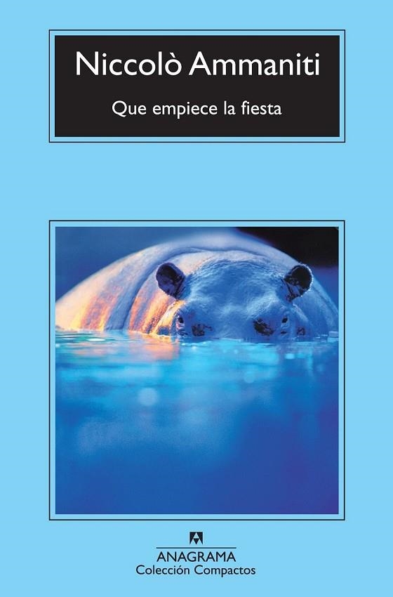 QUE EMPIECE LA FIESTA | 9788433976932 | AMMANITI, NICCOLO | Llibreria Online de Vilafranca del Penedès | Comprar llibres en català