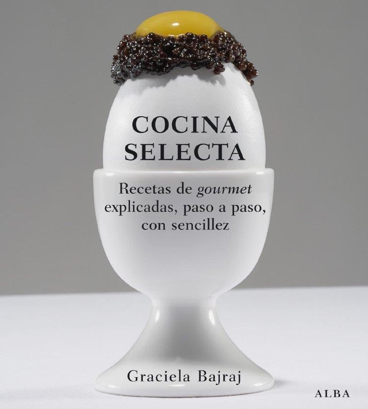 COCINA SELECTA | 9788484284932 | BAJRAJ, GRACIELA | Llibreria Online de Vilafranca del Penedès | Comprar llibres en català