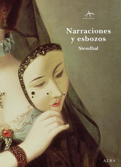 NARRACIONES Y ESBOZOS | 9788484285595 | STENDHAL | Llibreria L'Odissea - Libreria Online de Vilafranca del Penedès - Comprar libros