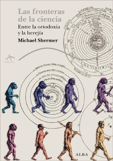 LAS FRONTERAS DE LA CIENCIA ENTRE LA ORTODOXIA Y LA HEREJIA | 9788484285908 | SHERMER, MICHAEL | Llibreria Online de Vilafranca del Penedès | Comprar llibres en català