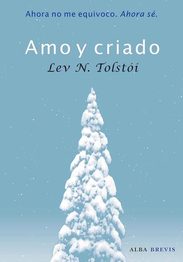 AMO Y CRIADO | 9788484286011 | TOLSTOI, LEV NIKOLAEVICH | Llibreria Online de Vilafranca del Penedès | Comprar llibres en català