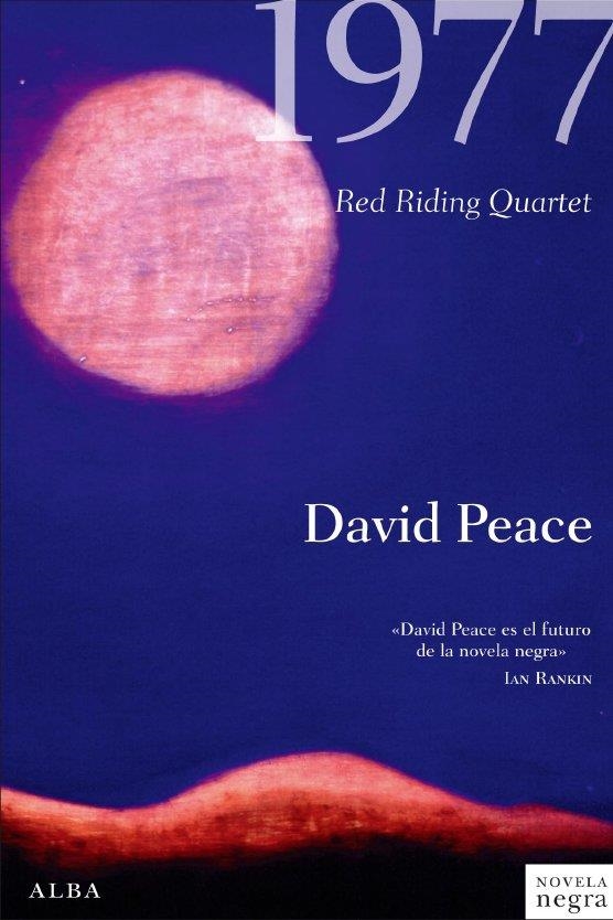 1977 RED RIDING QUARTET | 9788484285953 | PEACE, DAVID | Llibreria L'Odissea - Libreria Online de Vilafranca del Penedès - Comprar libros