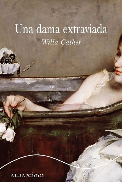 UNA DAMA EXTRAVIADA | 9788484287001 | CATHER, WILLA | Llibreria L'Odissea - Libreria Online de Vilafranca del Penedès - Comprar libros