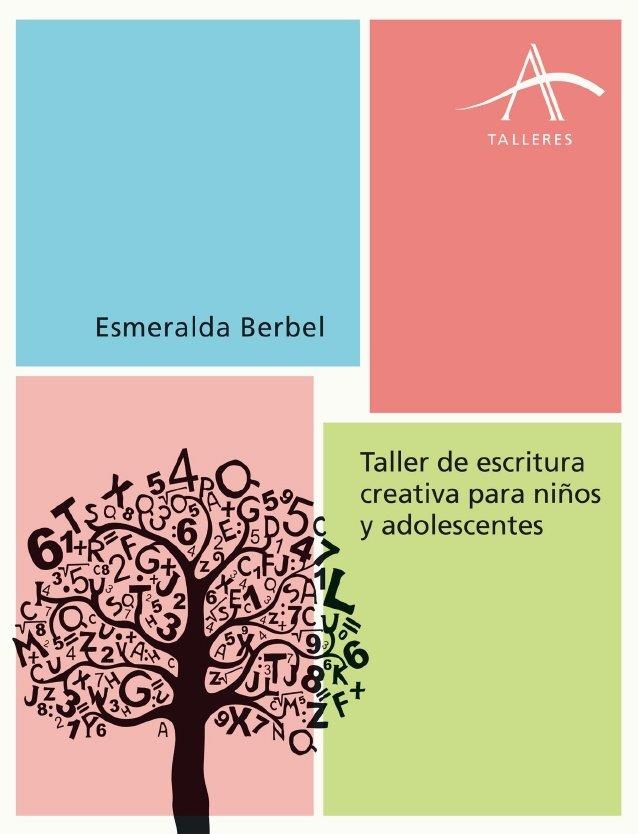 TALLER DE ESCRITURA PARA NIÑOS Y ADOLESCENTES | 9788484287155 | BERBEL, ESMERALDA | Llibreria Online de Vilafranca del Penedès | Comprar llibres en català