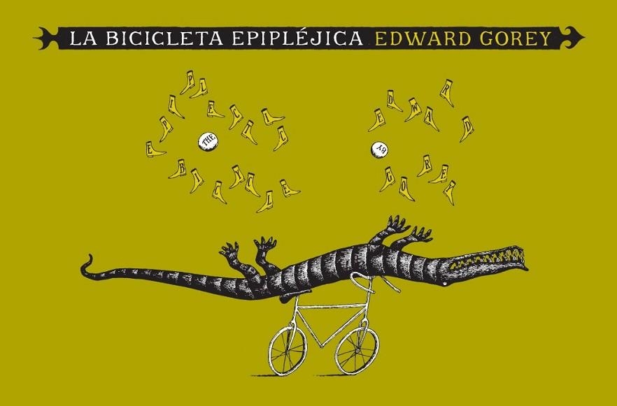 LA BICICLETA EPIPLEJICA | 9788492412587 | GOREY, EDWARD | Llibreria Online de Vilafranca del Penedès | Comprar llibres en català