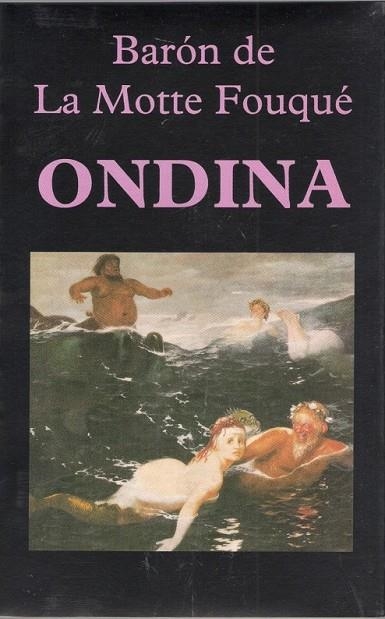 ONDINA | 9788478131327 | BARON DE LA MOTTE FE | Llibreria Online de Vilafranca del Penedès | Comprar llibres en català