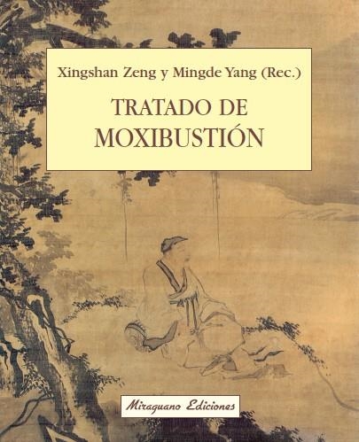 TRATADO DE MOXIBUSTION | 9788478131389 | X.ZENG.. | Llibreria Online de Vilafranca del Penedès | Comprar llibres en català