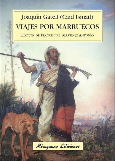 VIAJES POR MARRUECOS | 9788478133925 | GATELL Y FOLCH, JOAQUÍN | Llibreria Online de Vilafranca del Penedès | Comprar llibres en català