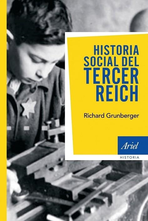 HISTORIA SOCIAL DEL TERCER REICH | 9788434434936 | GRUNBERGER, RICHARD | Llibreria Online de Vilafranca del Penedès | Comprar llibres en català