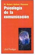 PSICOLOGIA DE LA COMUNICACION | 9788434408951 | GRIBAU, MARIA DOLORS | Llibreria Online de Vilafranca del Penedès | Comprar llibres en català