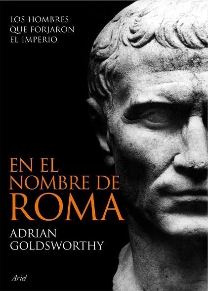 EN EL NOMBRE DE ROMA | 9788434469297 | GOLDSWORTHY, ADRIAN | Llibreria Online de Vilafranca del Penedès | Comprar llibres en català