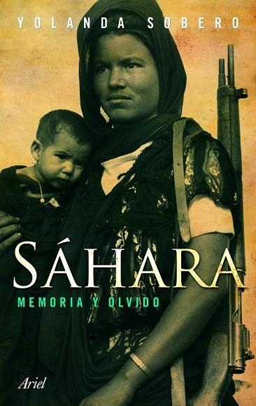 SAHARA MEMORIA Y OLVIDO | 9788434469389 | SOBERO, YOLANDA | Llibreria Online de Vilafranca del Penedès | Comprar llibres en català