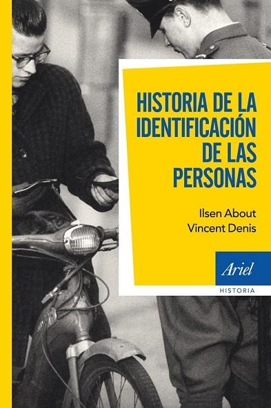 HISTORIA DE LA IDENTIFICACION DE LAS PERSONAS | 9788434469716 | ABOUT, ILSEN Y DENIS, VINCENT | Llibreria Online de Vilafranca del Penedès | Comprar llibres en català