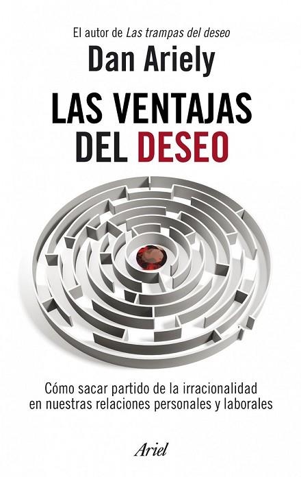 LAS VENTAJAS DEL DESEO | 9788434469686 | ARIELY, DAN | Llibreria Online de Vilafranca del Penedès | Comprar llibres en català