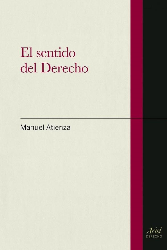 EL SENTIDO DEL  DERECHO | 9788434400078 | ATIENZA, MANUEL | Llibreria Online de Vilafranca del Penedès | Comprar llibres en català