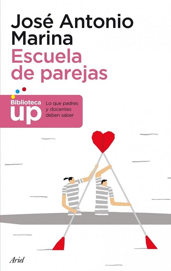 ESCUELA DE PAREJAS | 9788434404861 | MARINA, JOSÉ ANTONIO  | Llibreria Online de Vilafranca del Penedès | Comprar llibres en català