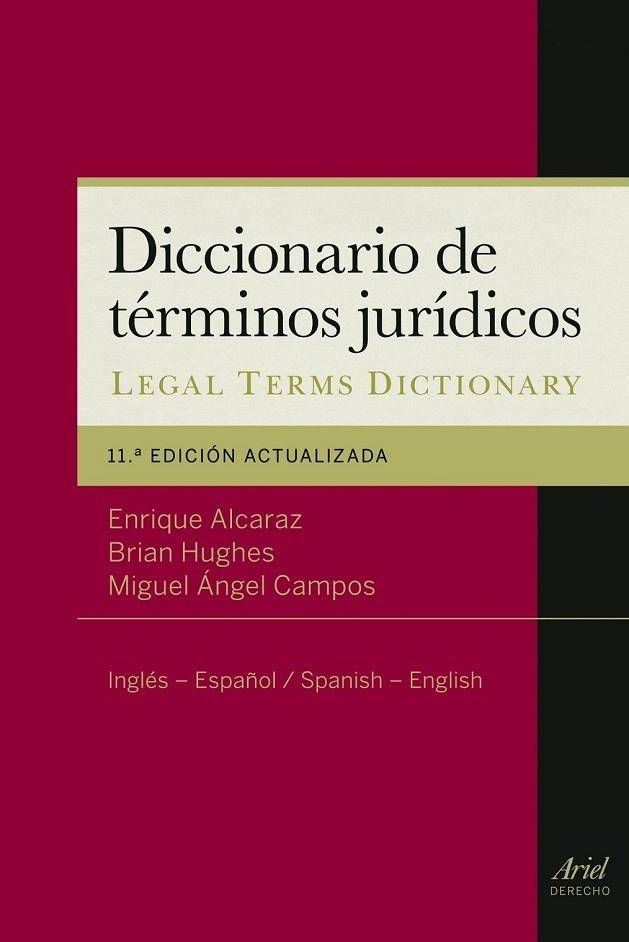 DICCIONARIO DE TÉRMINOS JURÍDICOS | 9788434404984 | ALCARAZ, ENRIQUE / HUGHES, BRIAN /MARTÍNEZ, JOSÉ MATEO  | Llibreria Online de Vilafranca del Penedès | Comprar llibres en català