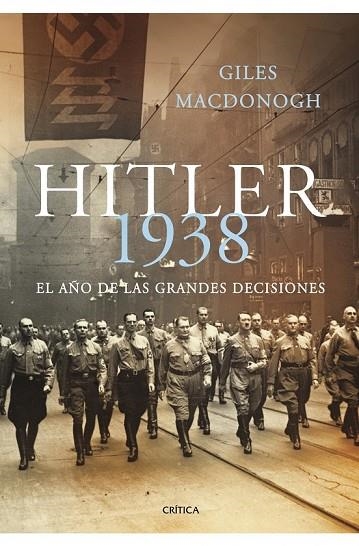 HITLER 1938 | 9788498920703 | MACDONOGH, GILES | Llibreria Online de Vilafranca del Penedès | Comprar llibres en català