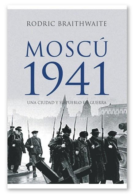 MOSCU 1941 | 9788498920574 | BRAITHWAITE, RODRIC | Llibreria L'Odissea - Libreria Online de Vilafranca del Penedès - Comprar libros