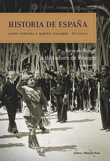 LA DICTADURA DE FRANCO HISTORIA DE ESPAÑA 9 | 9788498920635 | DE RIQUER, BORJA | Llibreria Online de Vilafranca del Penedès | Comprar llibres en català