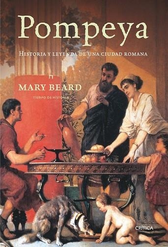 POMPEYA - HISTORIA Y LEYENDA DE LA CIUDAD ROMANA | 9788498920000 | BEAD, MARY | Llibreria Online de Vilafranca del Penedès | Comprar llibres en català