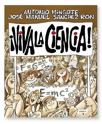 VIVA LA CIENCIA | 9788474238785 | MINGOTE, ANTONIO Y SANCHEZ RON, JOSE MANUEL | Llibreria L'Odissea - Libreria Online de Vilafranca del Penedès - Comprar libros